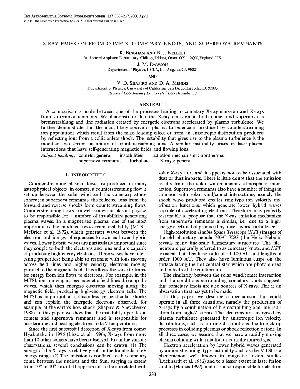 1. INTRODUCTION Solar X-Ray Ñux, and It Appears Not to Be Associated with Dust Or Dust Impacts