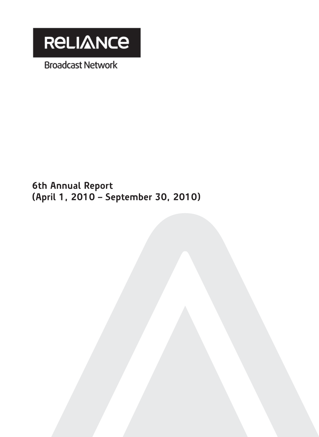 6Th Annual Report (April 1, 2010 – September 30, 2010)