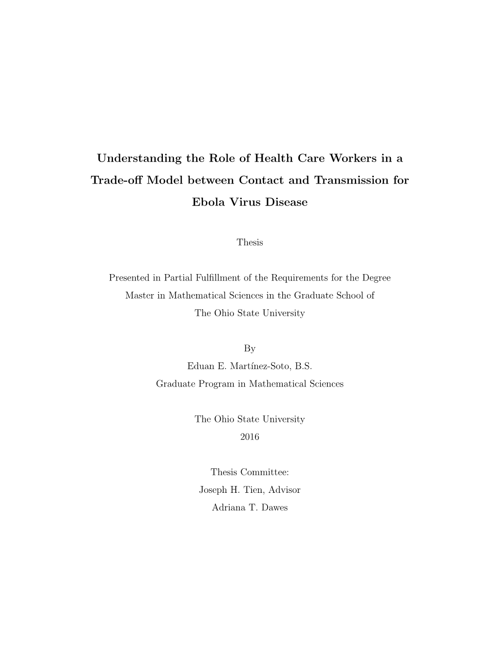 Understanding the Role of Health Care Workers in a Trade-Off Model