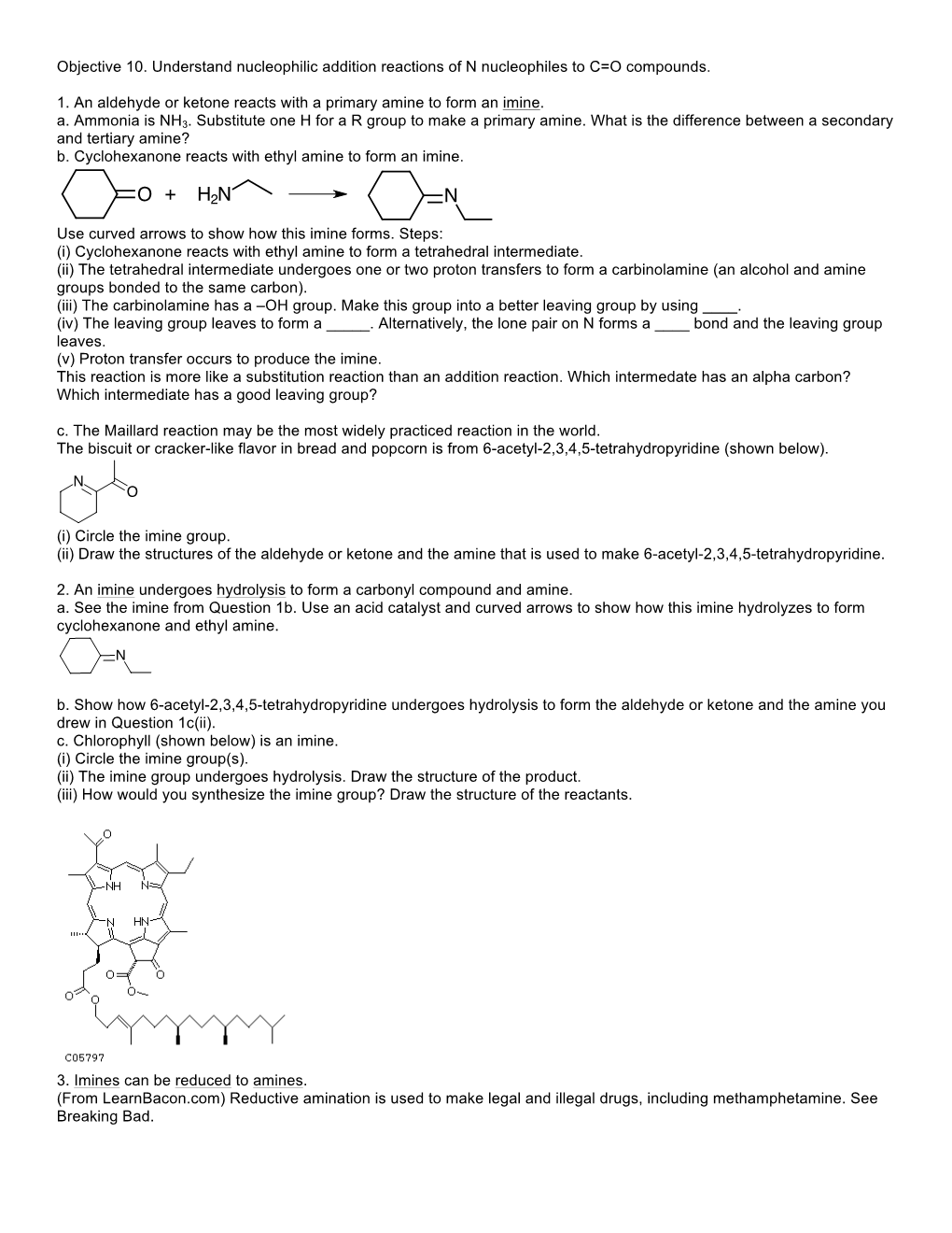 Objective 10. Understand Nucleophilic Addition Reactions of N Nucleophiles to C=O Compounds. 1. an Aldehyde Or Ketone Reacts