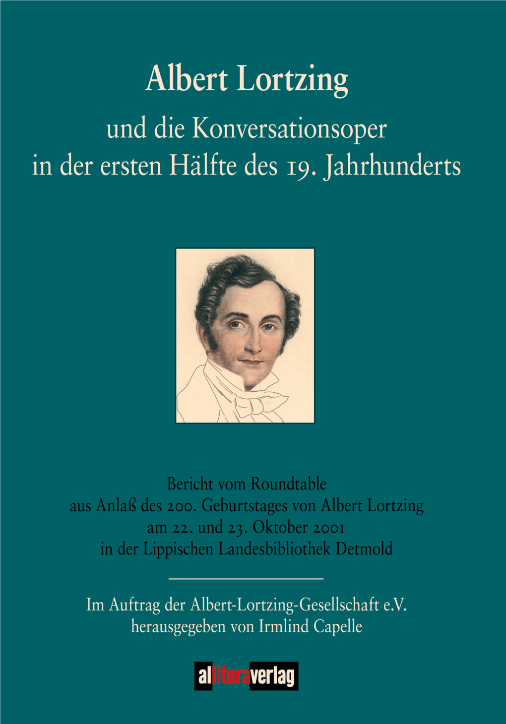 Albert Lortzing Und Die Konversationsoper in Der Ersten Hälfte Des 19. Jahrhunderts