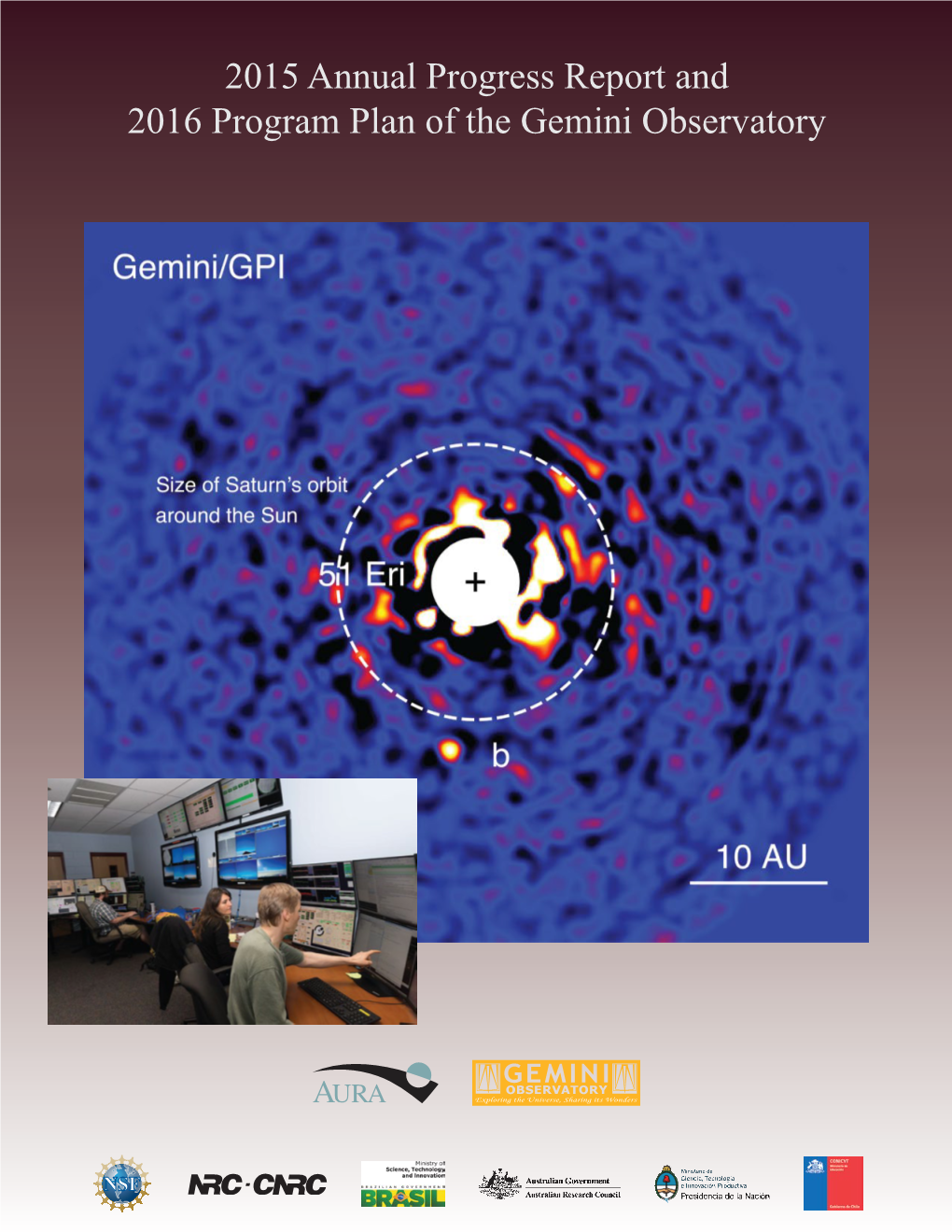 2015 Annual Progress Report and 2016 Program Plan of the Gemini Observatory Table of Contents