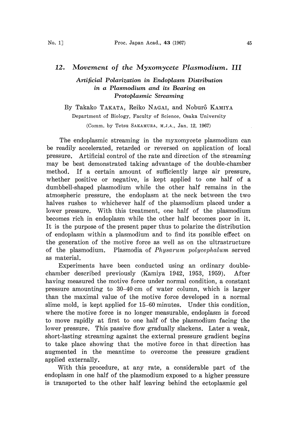 12. Movement O F the Myxomycete Plasmodium. III Artificial