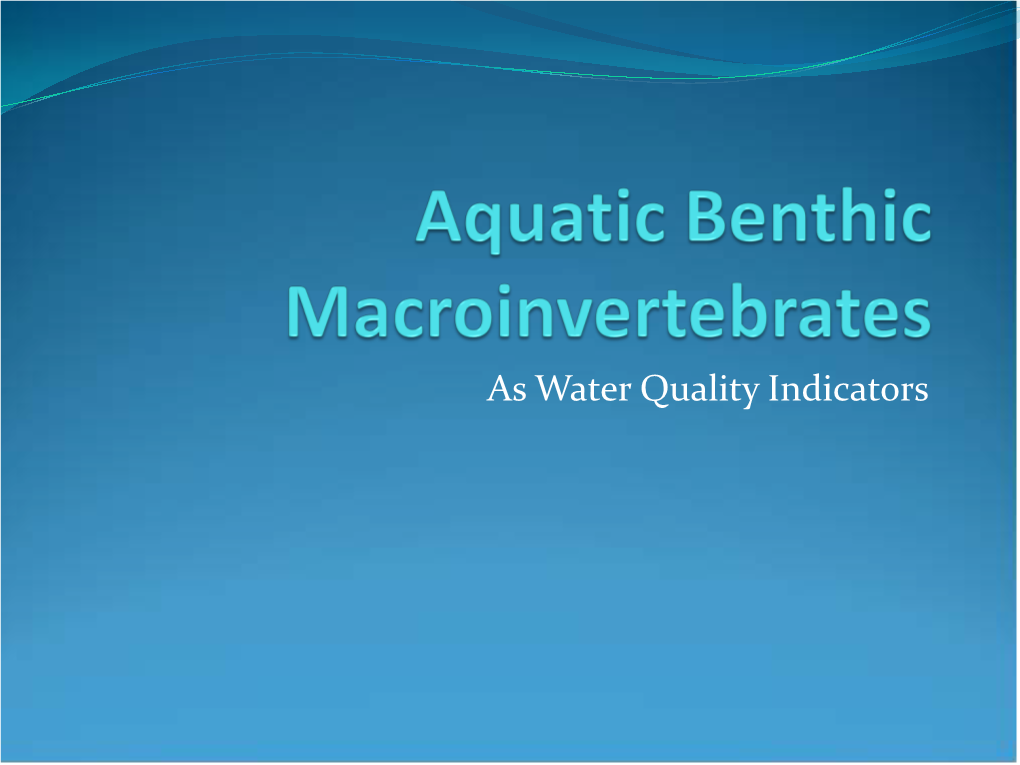 As Water Quality Indicators