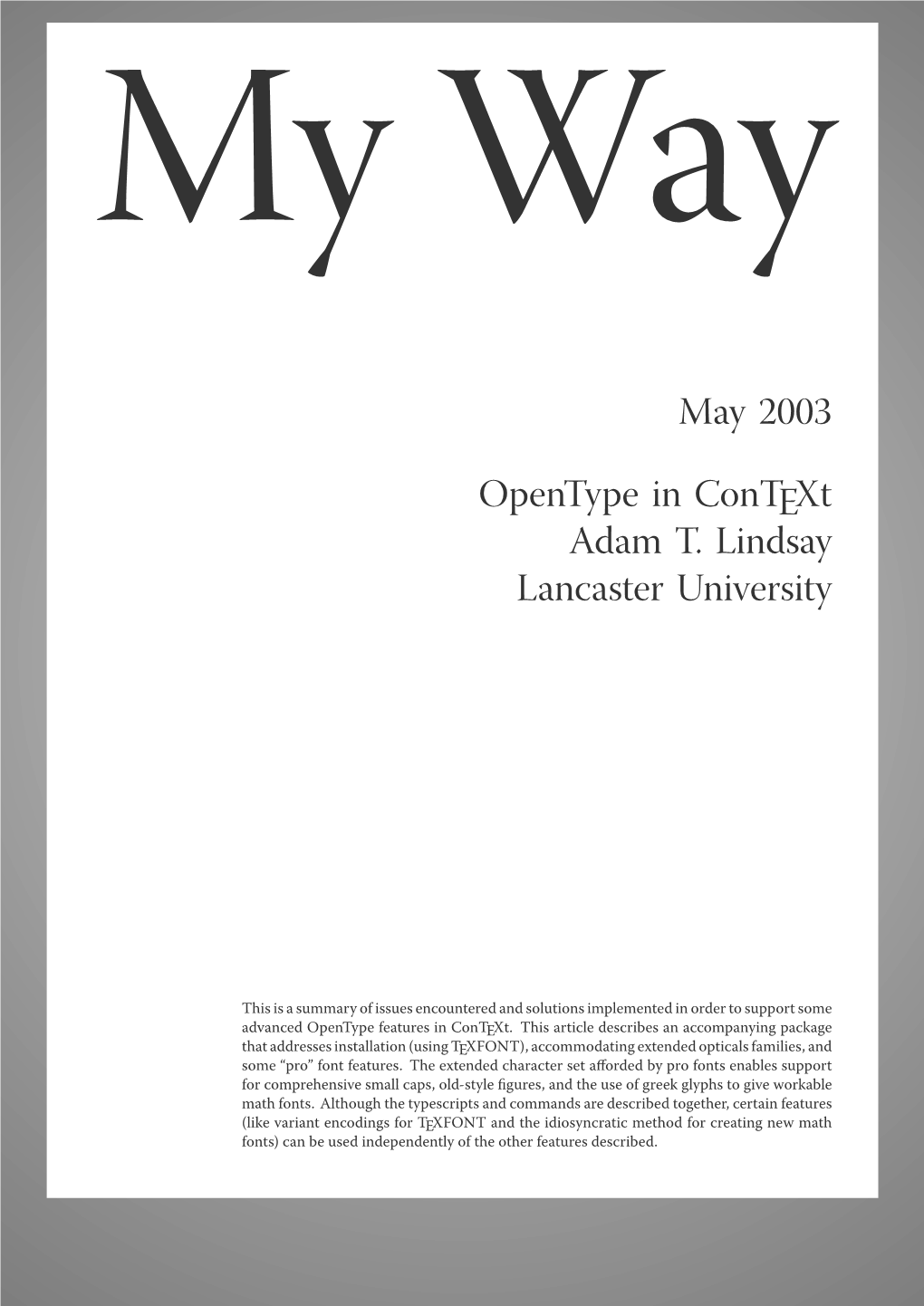 May 2003 Opentype in Context Adam T. Lindsay Lancaster University