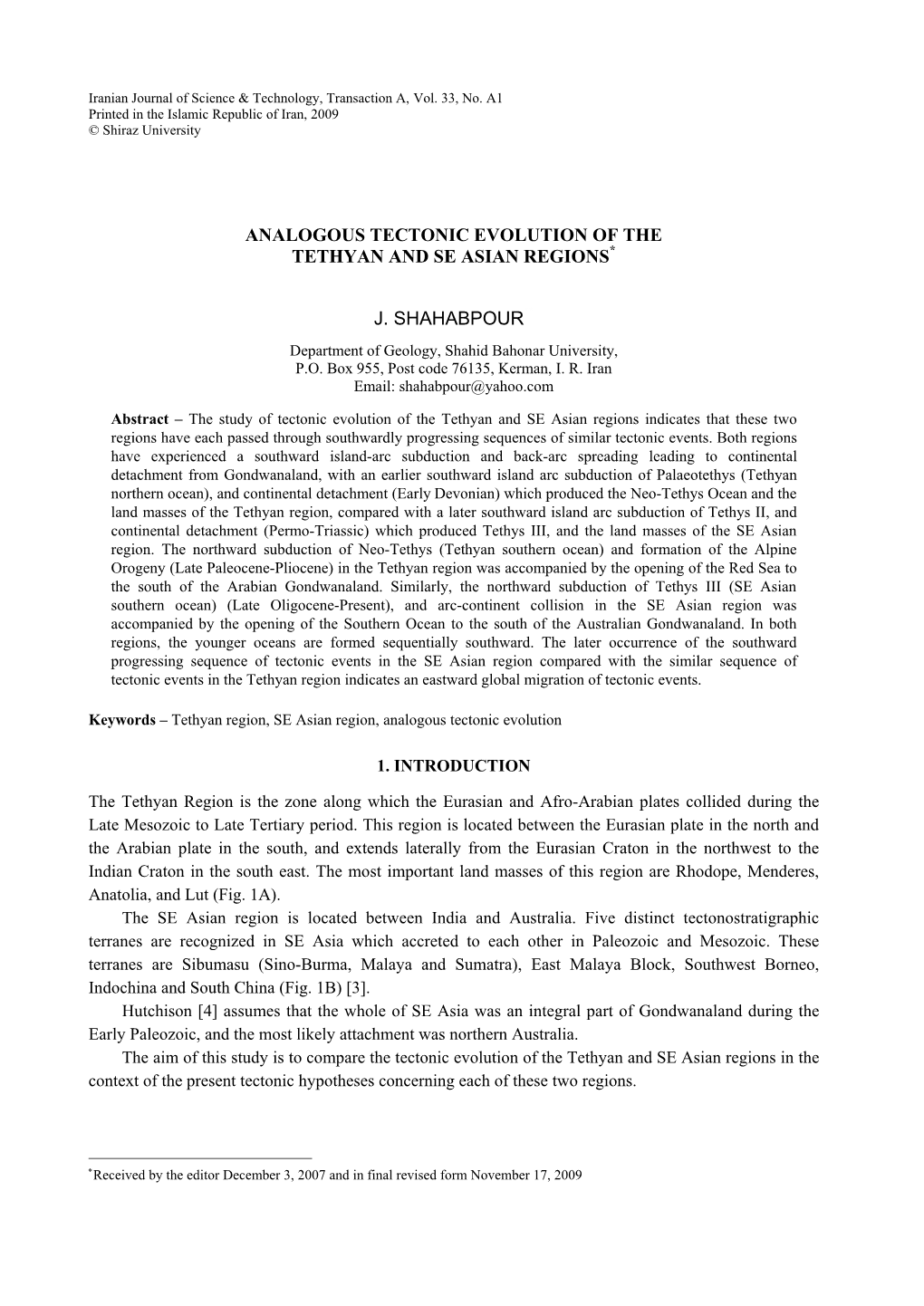 Analogous Tectonic Evolution of the Tethyan and Se Asian Regions J. Shahabpour