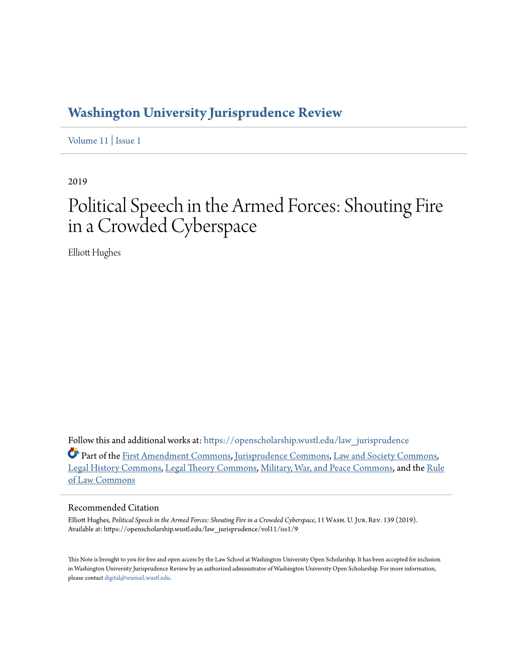 Political Speech in the Armed Forces: Shouting Fire in a Crowded Cyberspace Elliott Uh Ghes