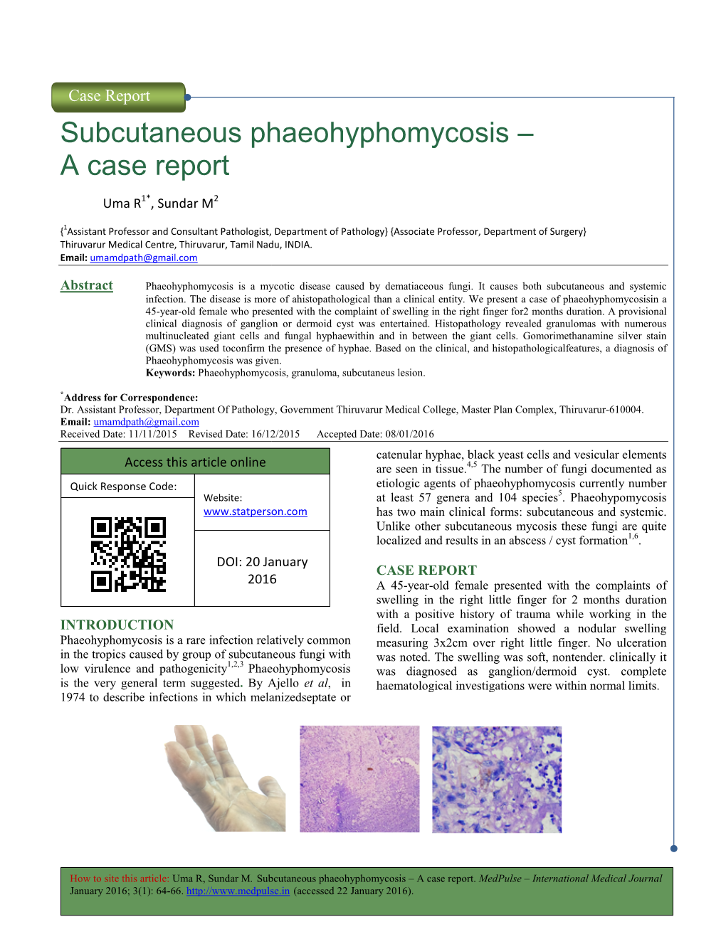 Subcutaneous Phaeohyphom a Case Report Taneous