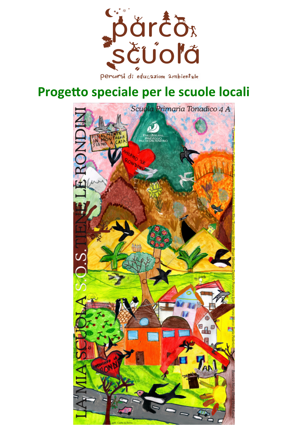 Progetto Speciale Per Le Scuole Locali