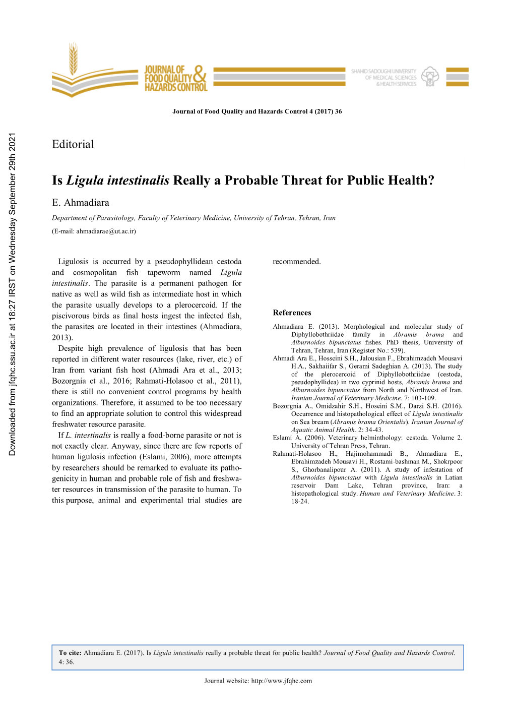 Is Ligula Intestinalis Really a Probable Threat for Public Health? E