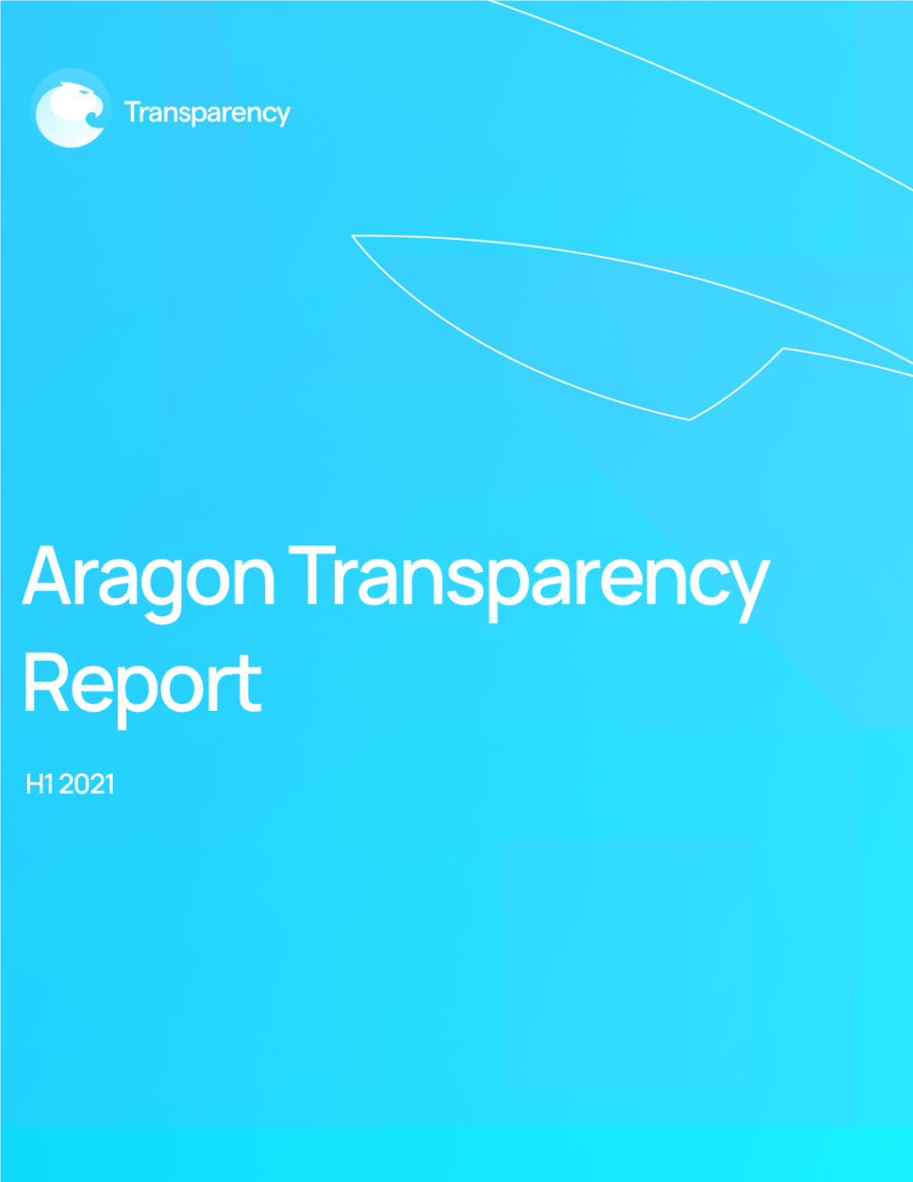 Aragon Transparency Report Is Intended to Consist of a Summary of the Activities of the Aragon Association and Its Afiliated Entities Updated As of 03/06/2021
