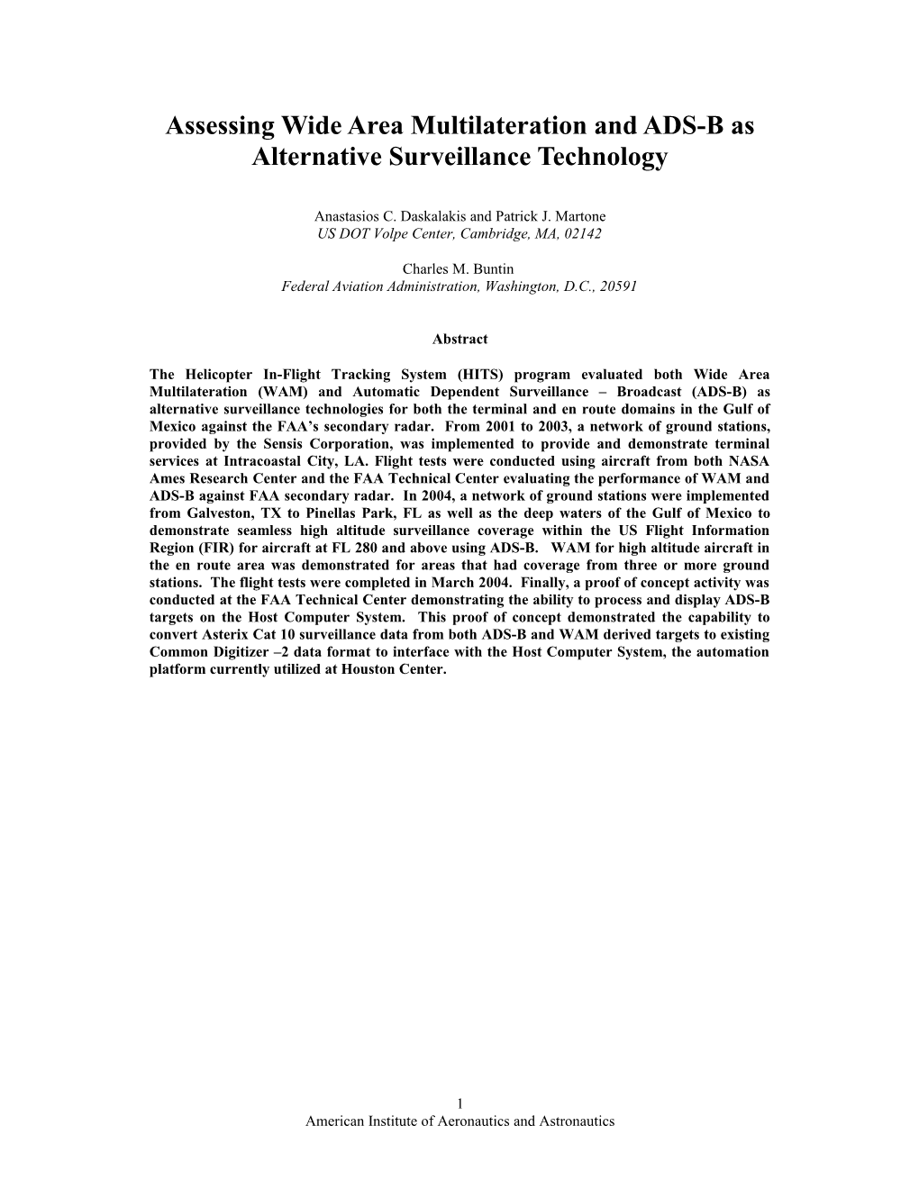 Assessing Wide Area Multilateration and ADS-B As Alternative Surveillance Technology