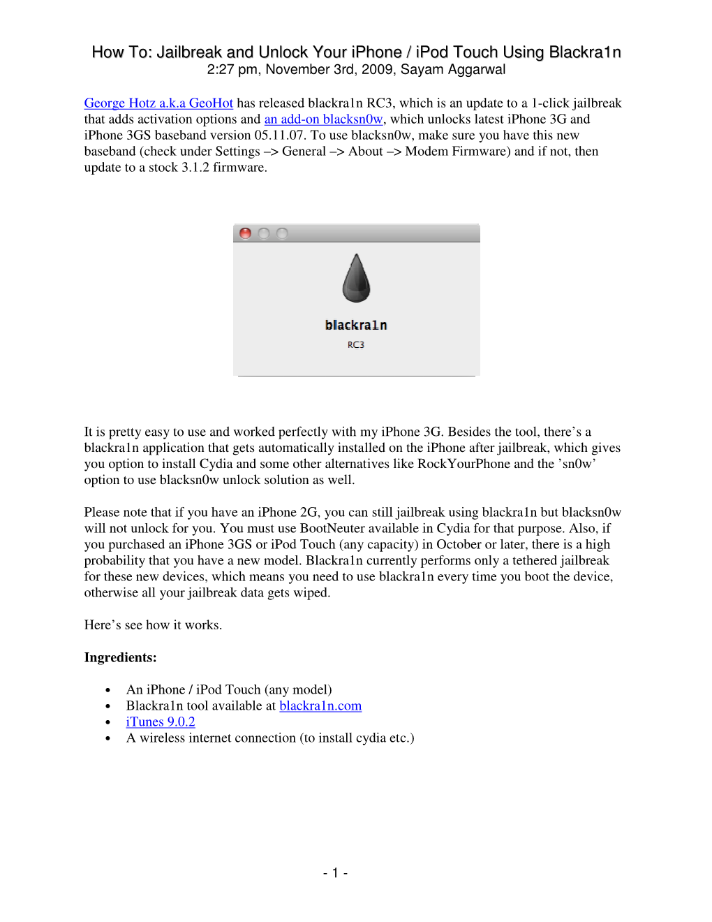How To: Jailbreak and Unlock Your Iphone / Ipod Touch Using Blackra1n 2:27 Pm, November 3Rd, 2009, Sayam Aggarwal