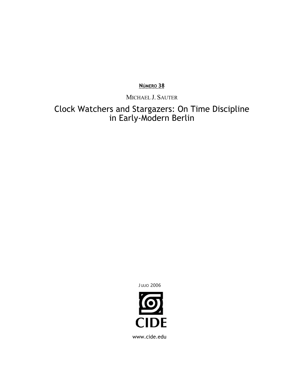 Clock Watchers and Stargazers: on Time Discipline in Early-Modern Berlin
