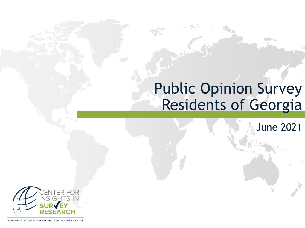 Public Opinion Survey Residents of Georgia June 2021 Detailed Methodology