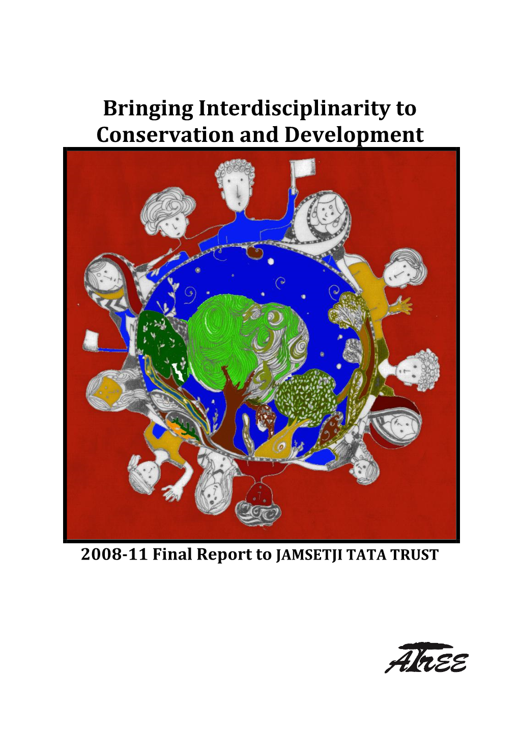 Final Report to Jamsetji Tata Trust for 2008—2011