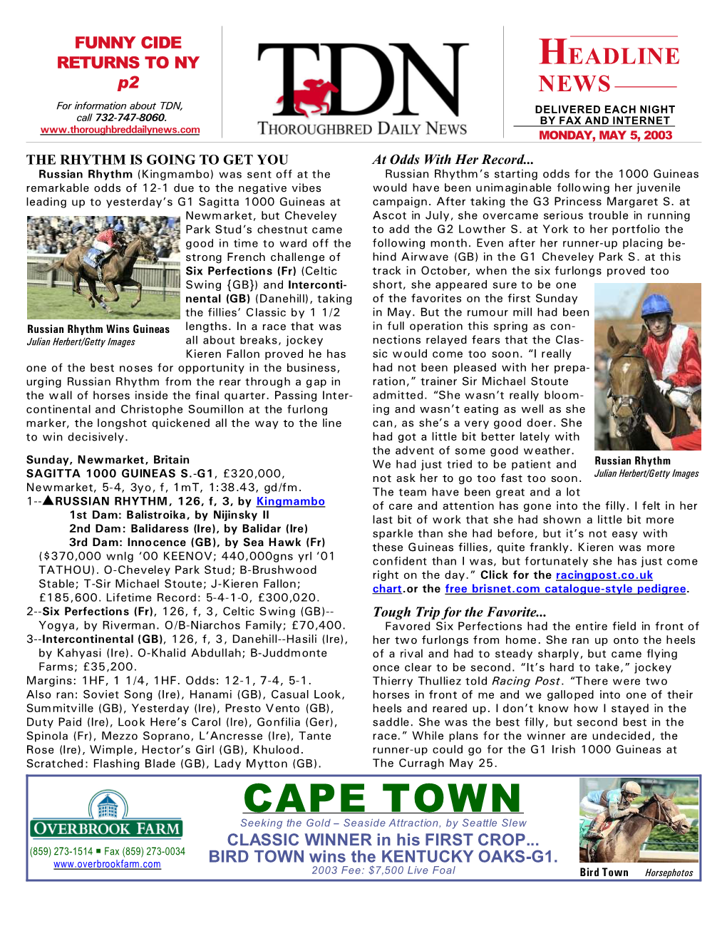 CAPE TOWN Seeking the Gold S Seaside Attraction, by Seattle Slew CLASSIC WINNER in His FIRST CROP