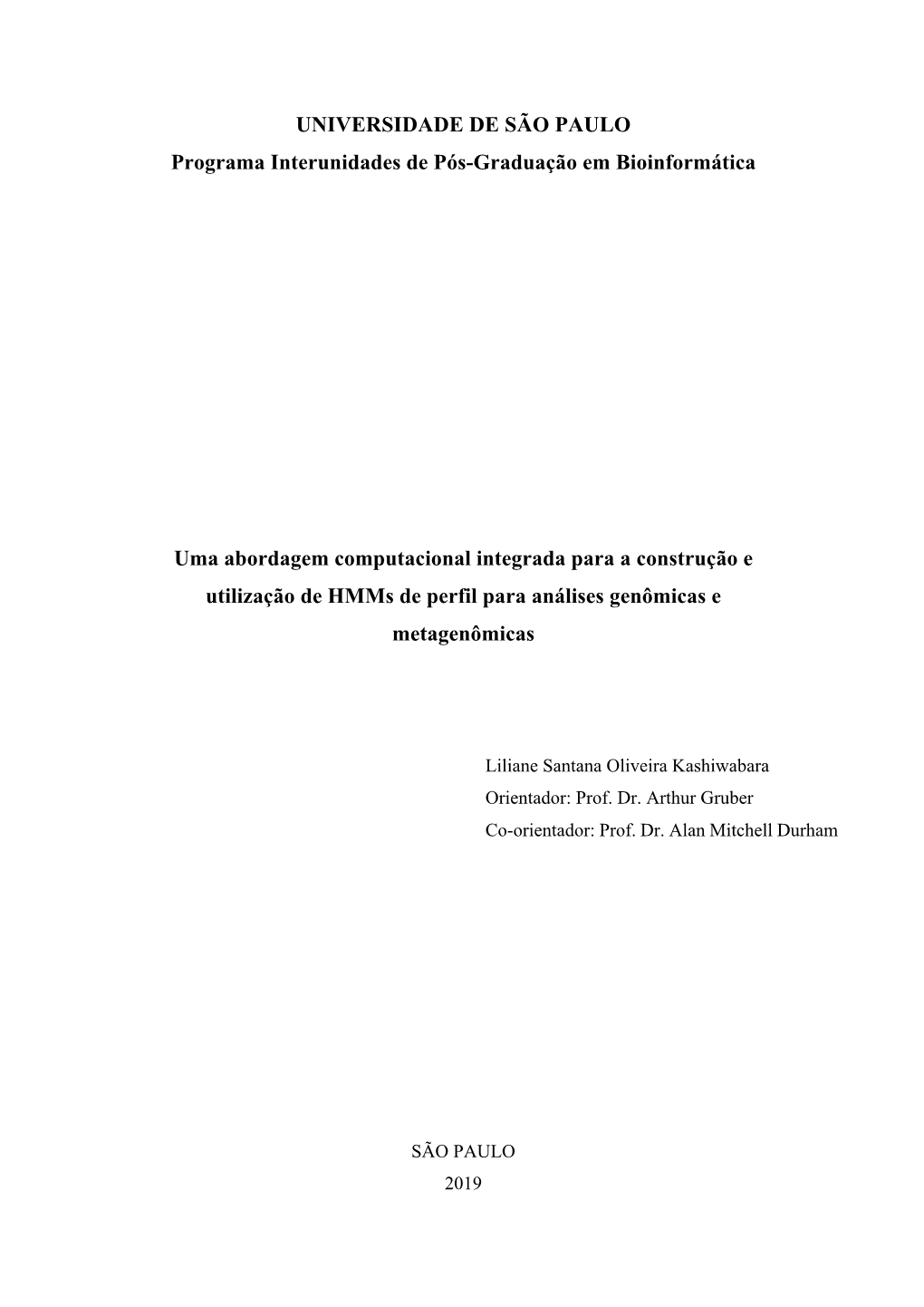 UNIVERSIDADE DE SÃO PAULO Programa Interunidades De Pós-Graduação Em Bioinformática