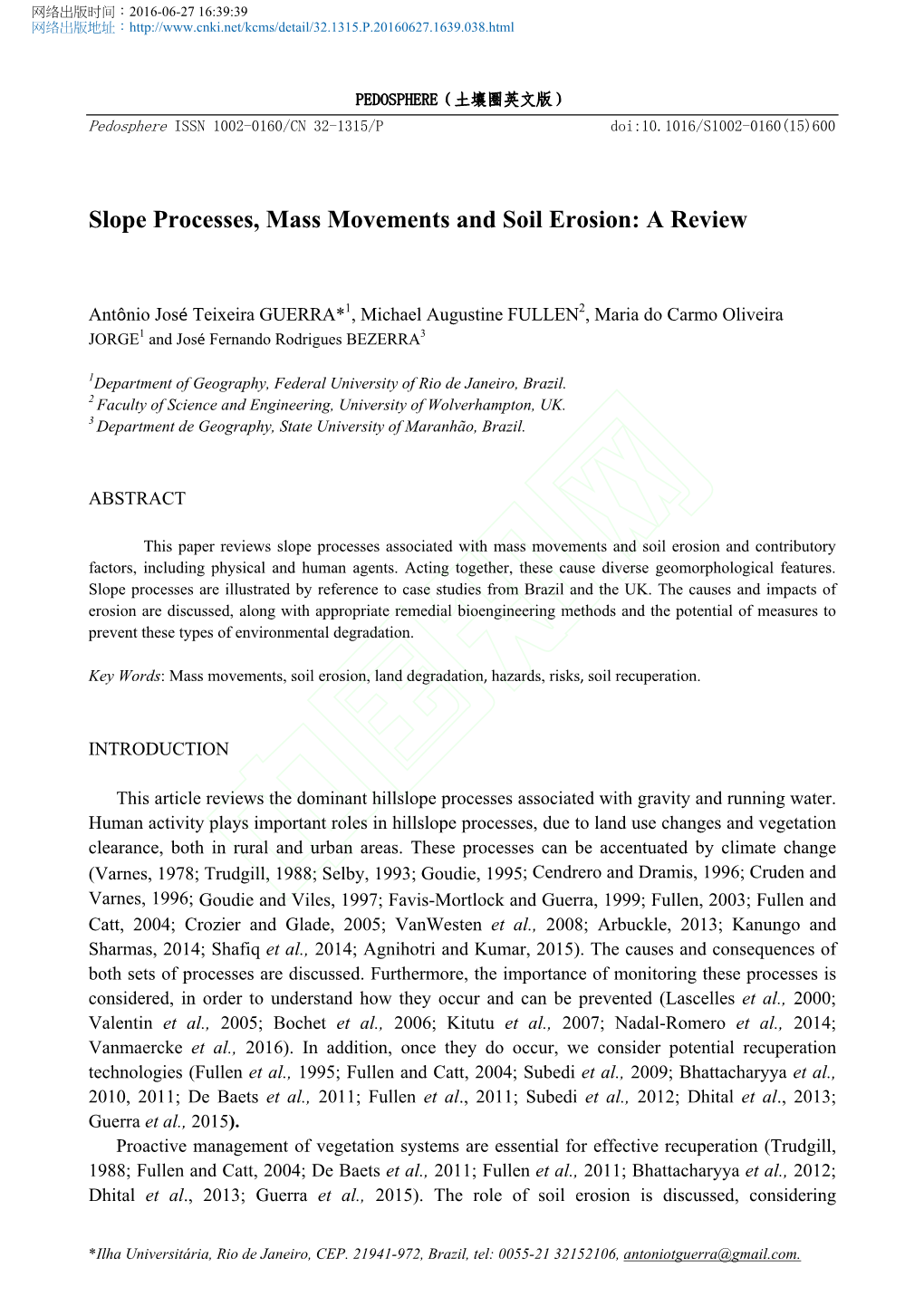 Slope Processes, Mass Movements and Soil Erosion: a Review