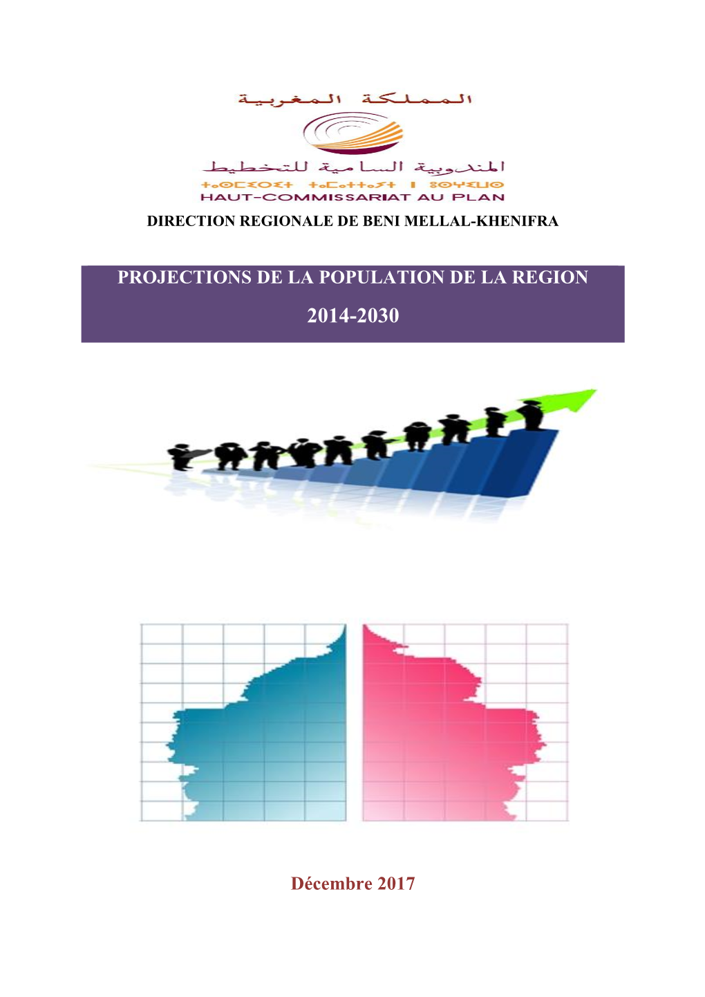 PROJECTIONS DE LA POPULATION DE LA REGION Décembre 2017