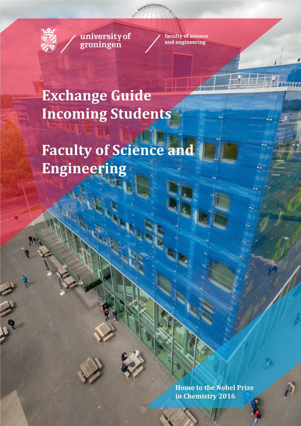 Exchange Guide Incoming Students Faculty of Science and Engineering