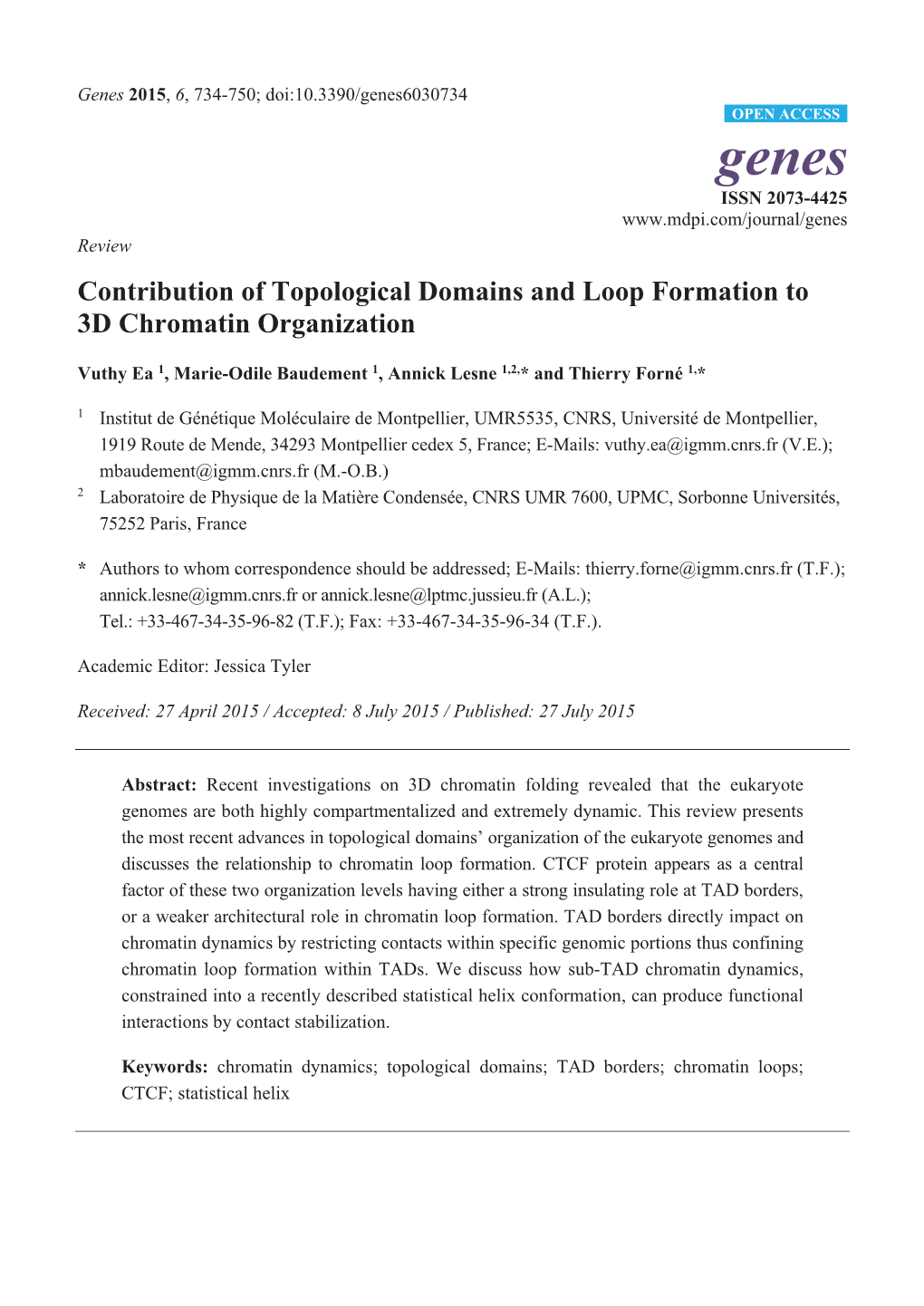 Contribution of Topological Domains and Loop Formation to 3D Chromatin Organization