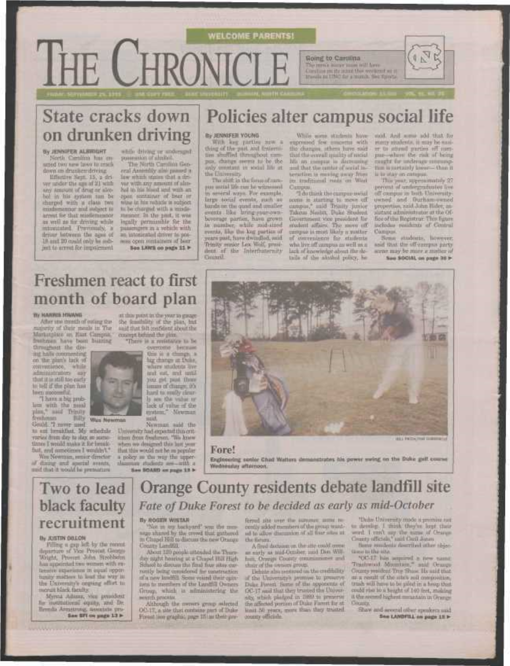 THE CHRONICLE Travels to UNC for a Match