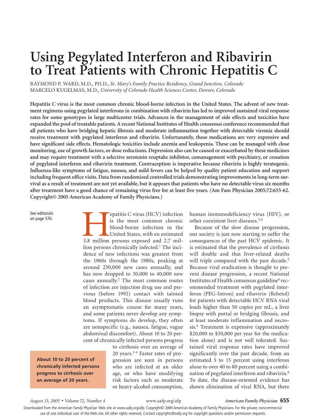 Using Pegylated Interferon and Ribavirin to Treat Patients with Chronic Hepatitis C RAYMOND P