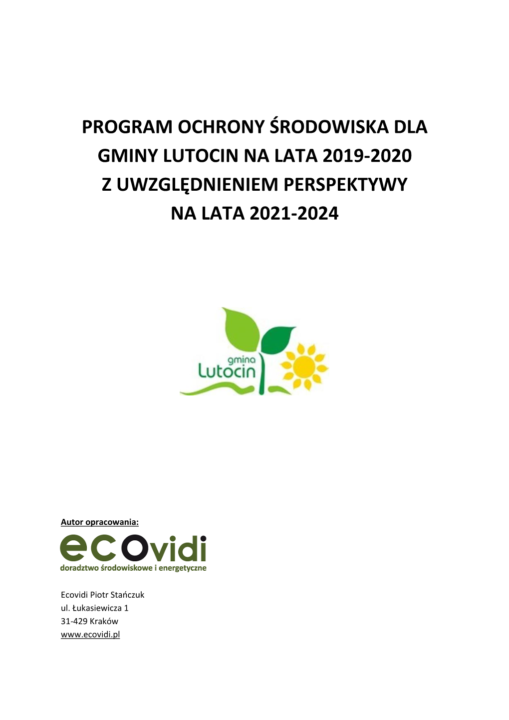 Program Ochrony Środowiska Dla Gminy Lutocin Na Lata 2019-2020 Z Uwzględnieniem Perspektywy Na Lata 2021-2024