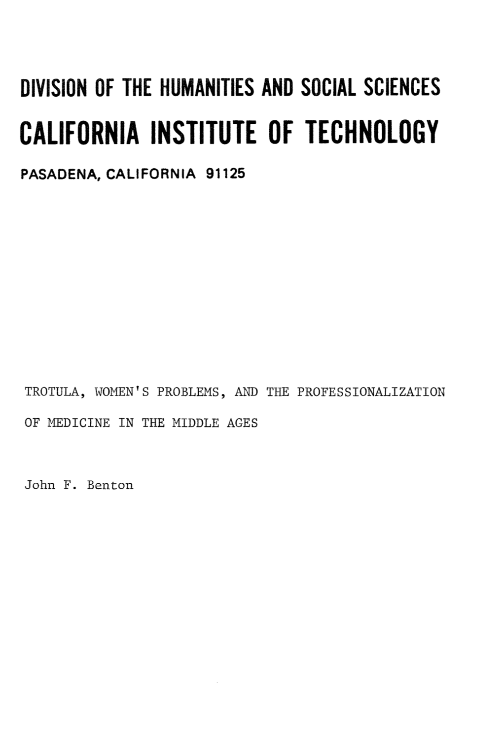 Trotula, Women's Problems, and the Professionalization of Medicine in the Middle Ages