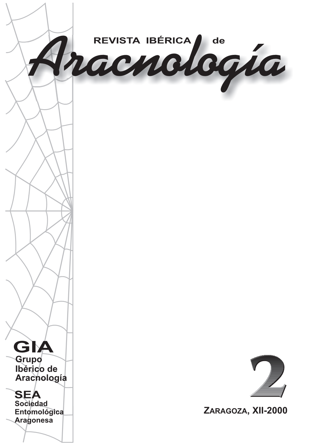 Grupo Ibérico De Aracnología 22 SEA Sociedad Entomológica Z,ARAGOZA XII-2000 Aragonesa ARTÍCULO