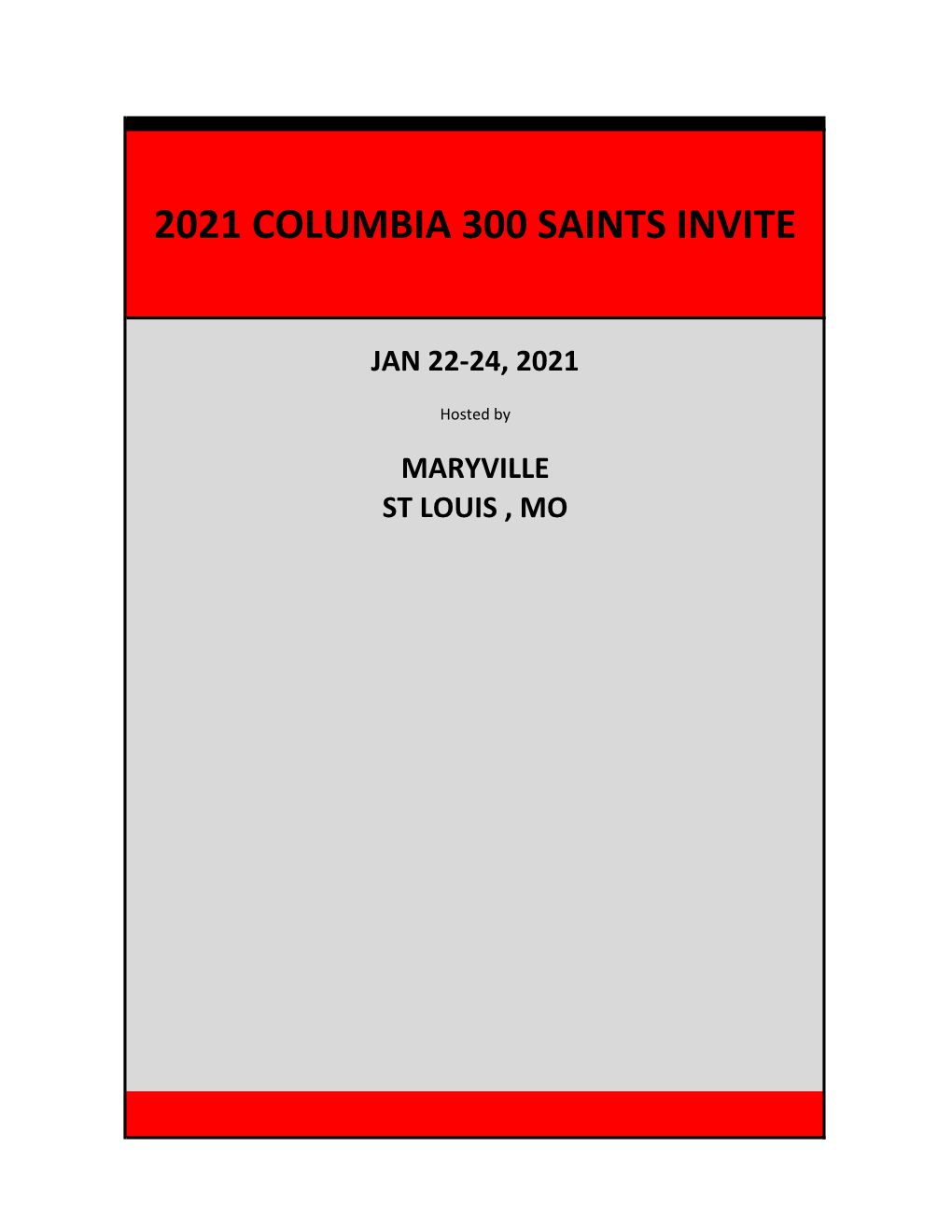 2021 Columbia 300 Saints Invite