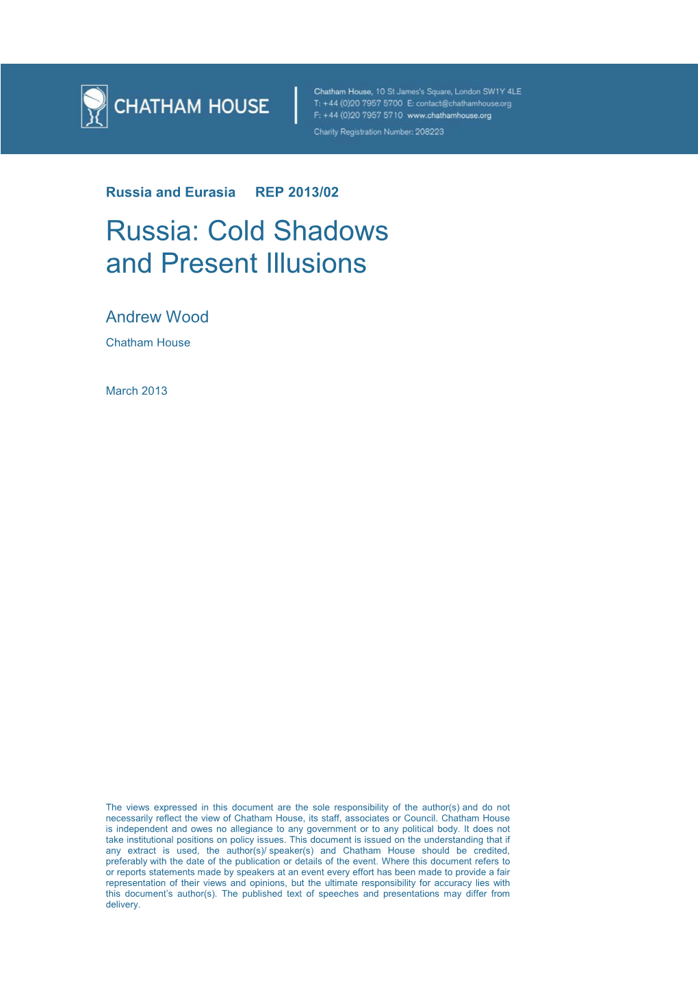 Russia: Cold Shadows and Present Illusions