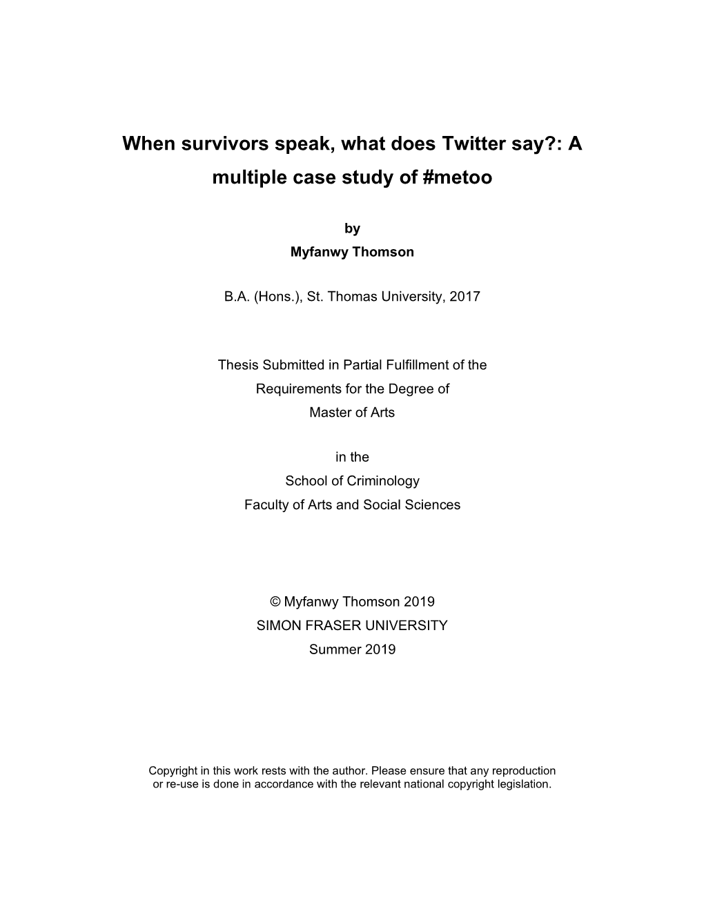 When Survivors Speak, What Does Twitter Say?: a Multiple Case Study of #Metoo