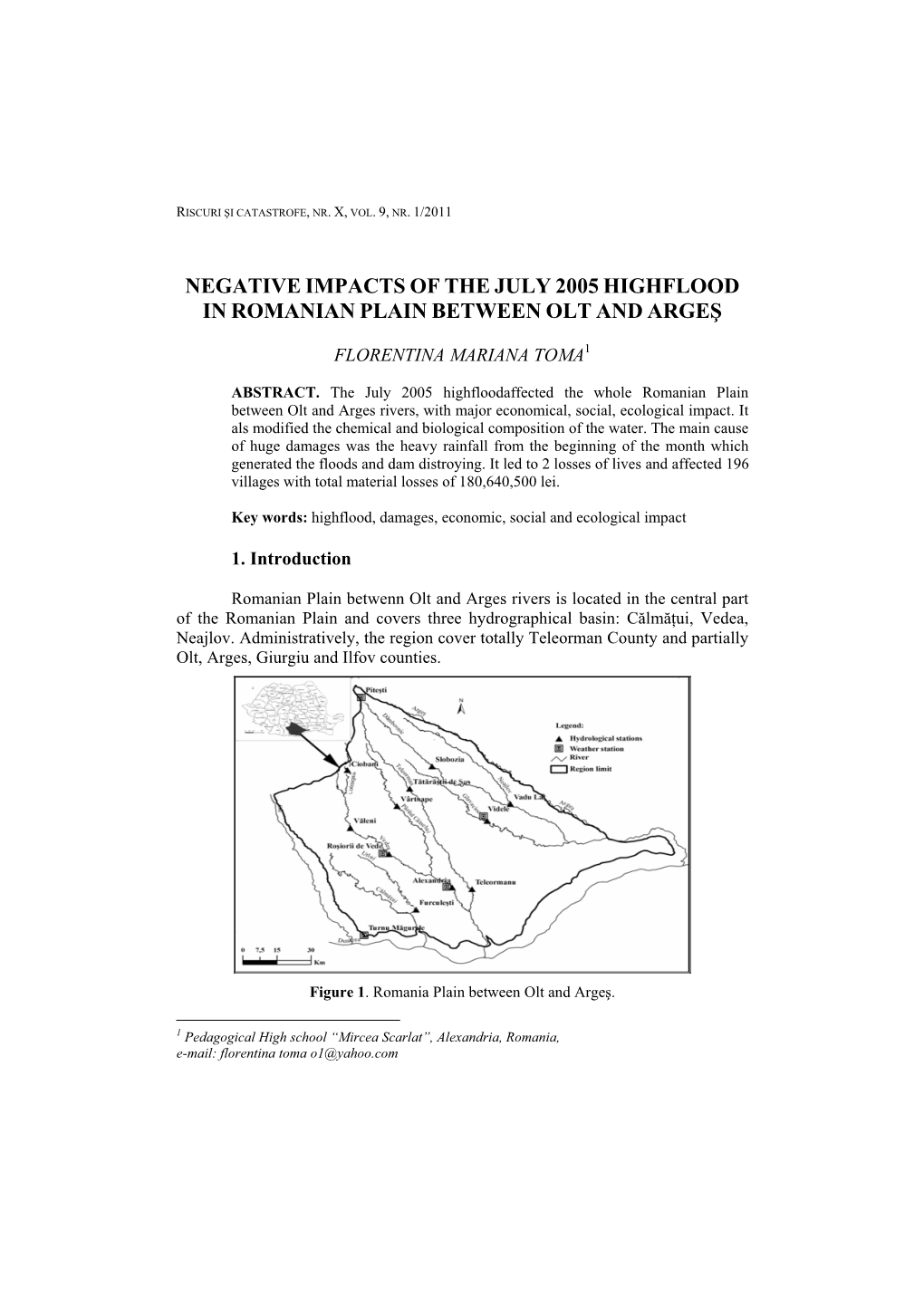 Negative Impacts of the July 2005 Highflood in Romanian Plain Between Olt and Argeù