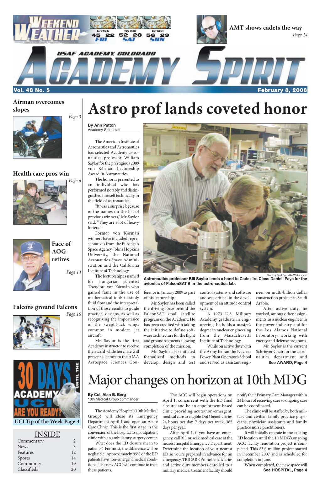 February 8, 2008 Airman Overcomes Slopes Astro Prof Lands Coveted Honor Page 3 by Ann Patton Academy Spirit Staff