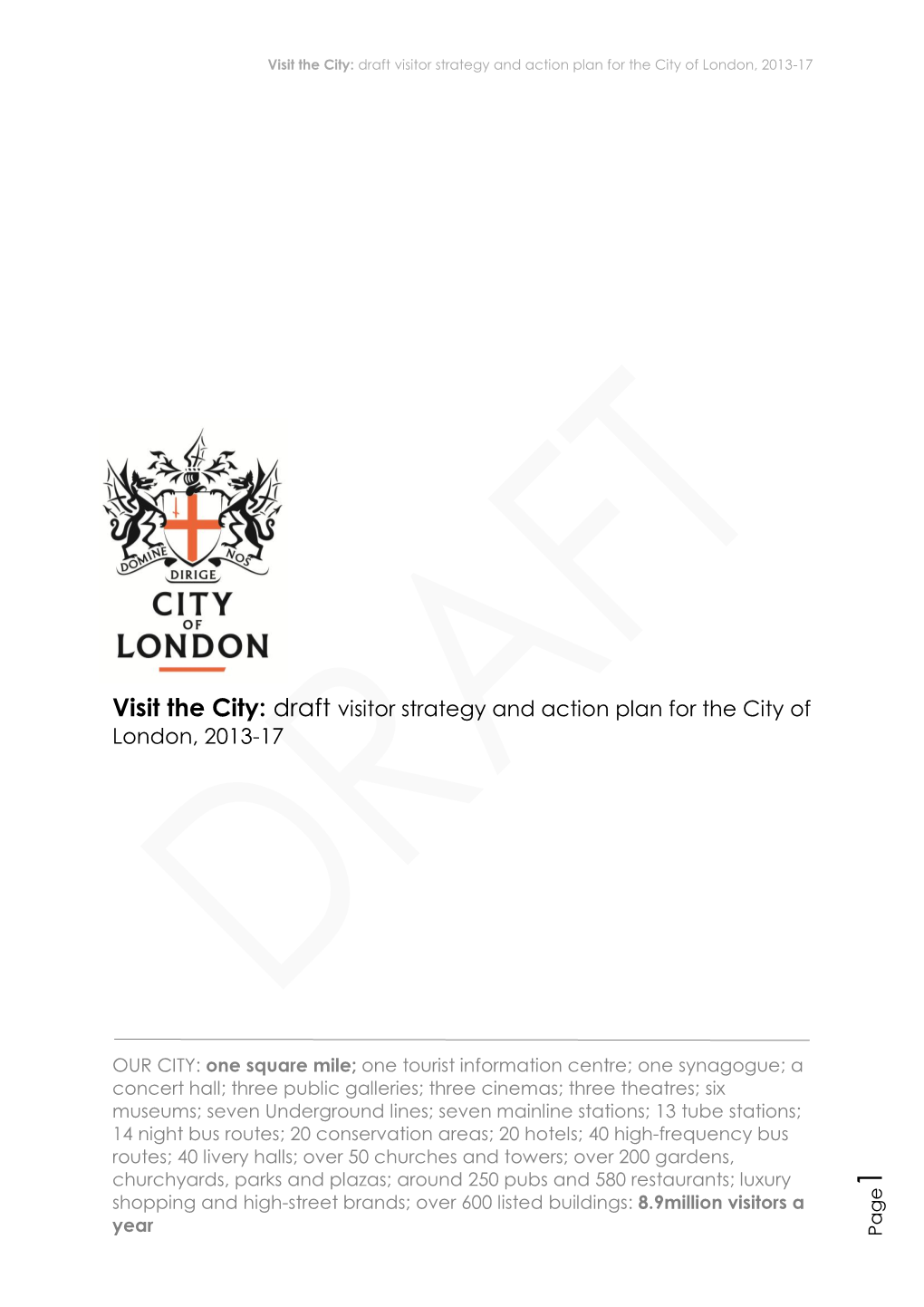 Visit the City: Draft Visitor Strategy and Action Plan for the City of London, 2013-17