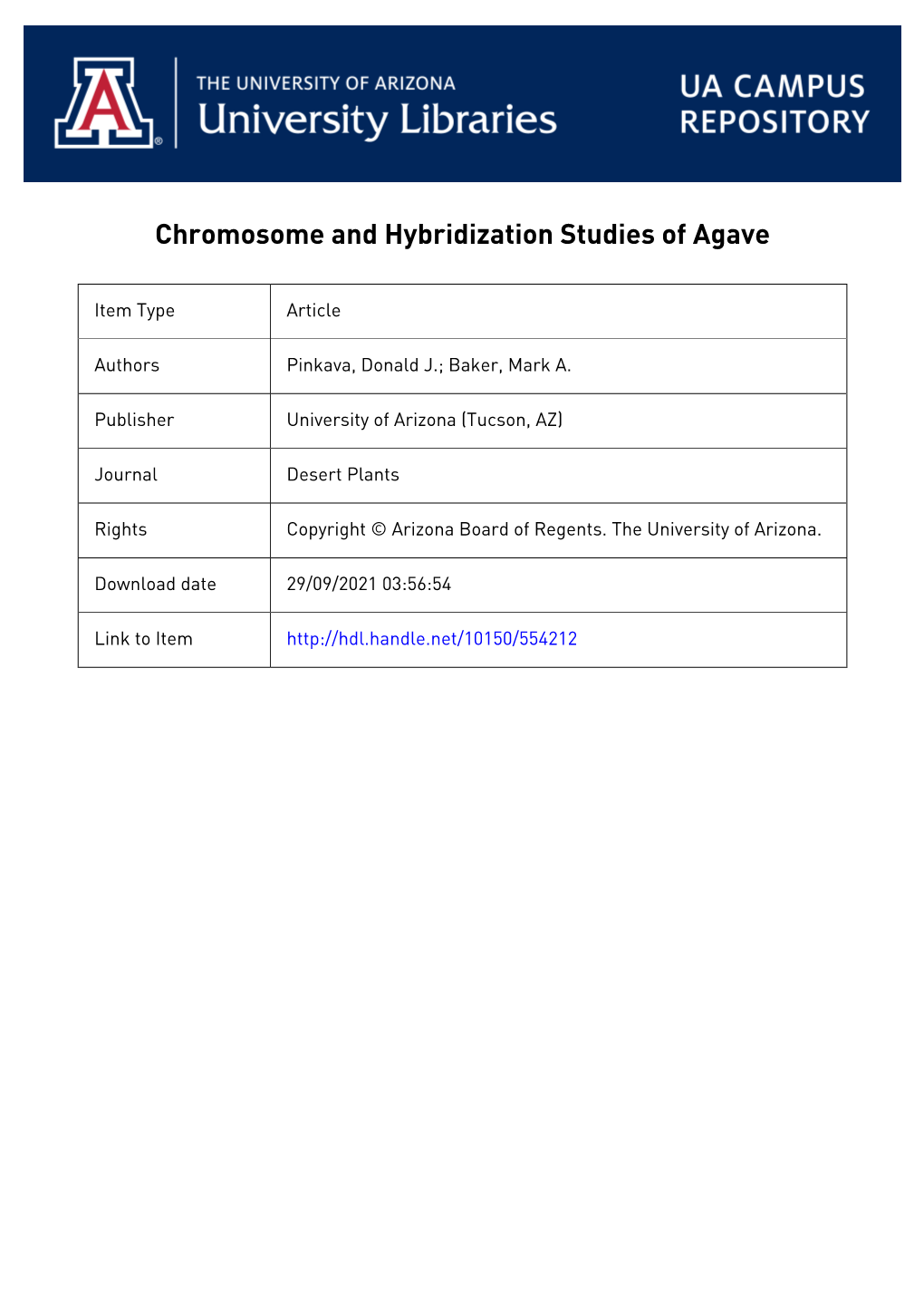 Chromosome and Hybridization Studies of Agave