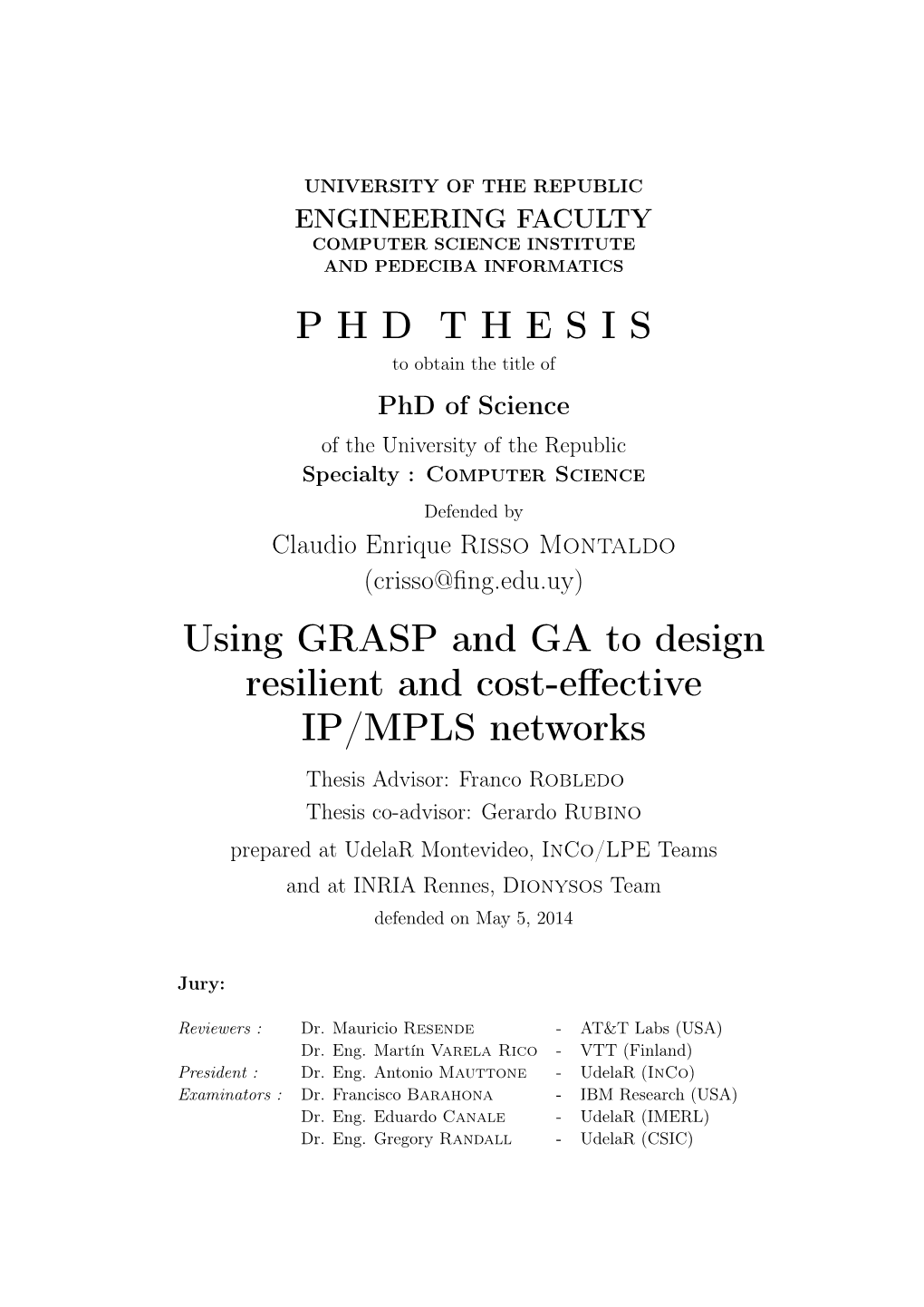 PHD THESIS Using GRASP and GA to Design Resilient and Cost-Effective IP/MPLS Networks