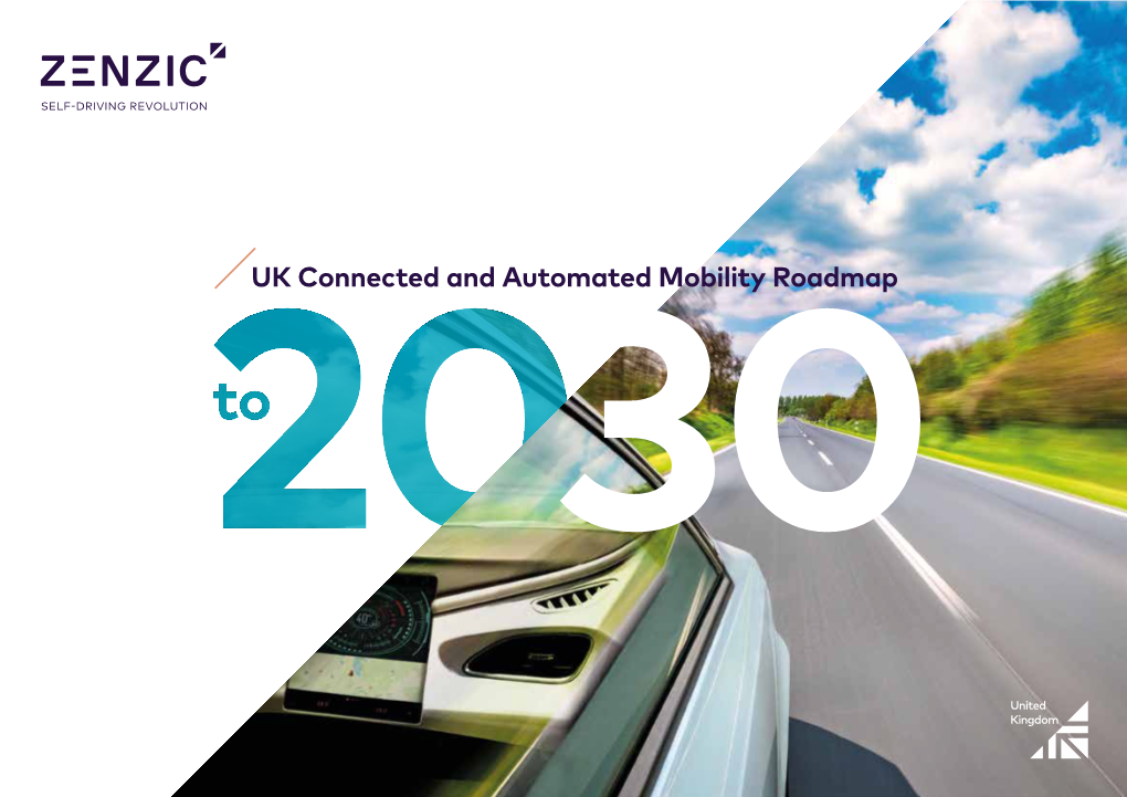 UK Connected and Automated Mobility Roadmap to 2030 / Zenzic