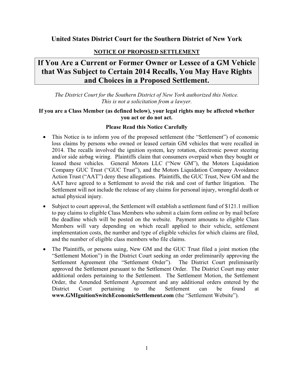 If You Are a Current Or Former Owner Or Lessee of a GM Vehicle That Was Subject to Certain 2014 Recalls, You May Have Rights and Choices in a Proposed Settlement
