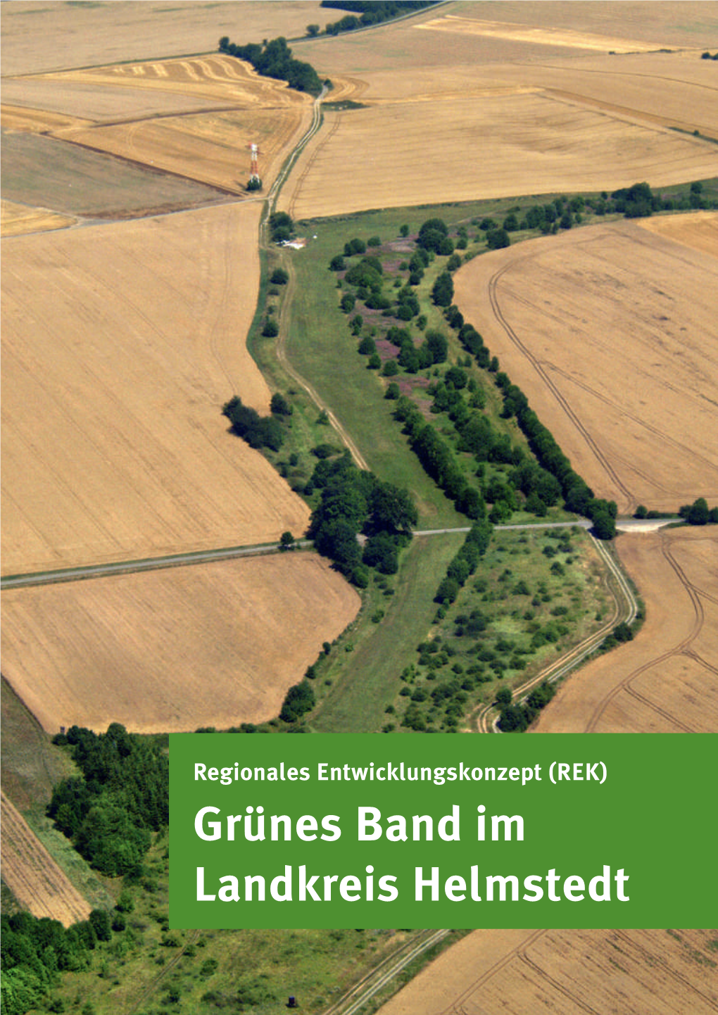 Regionales Entwicklungskonzept (REK) Grünes Band Im Landkreis Helmstedt Impressum