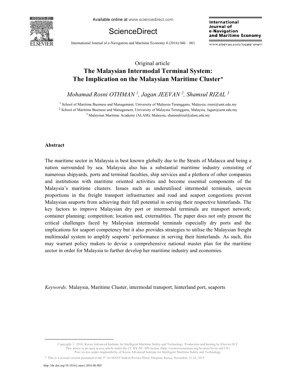 The Malaysian Intermodal Terminal System: the Implication on the Malaysian Maritime Cluster*