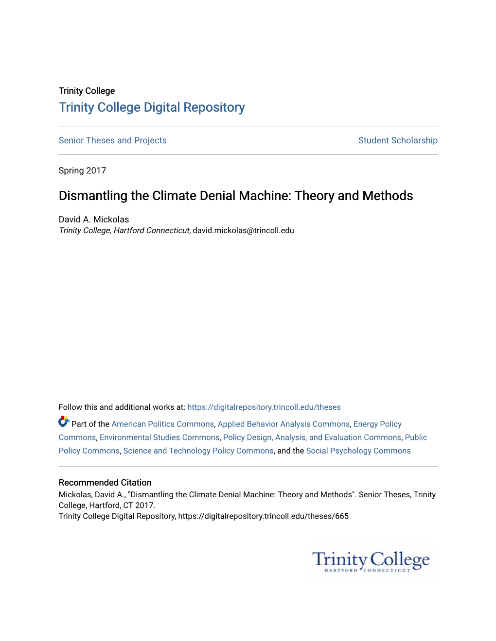 Dismantling the Climate Denial Machine: Theory and Methods