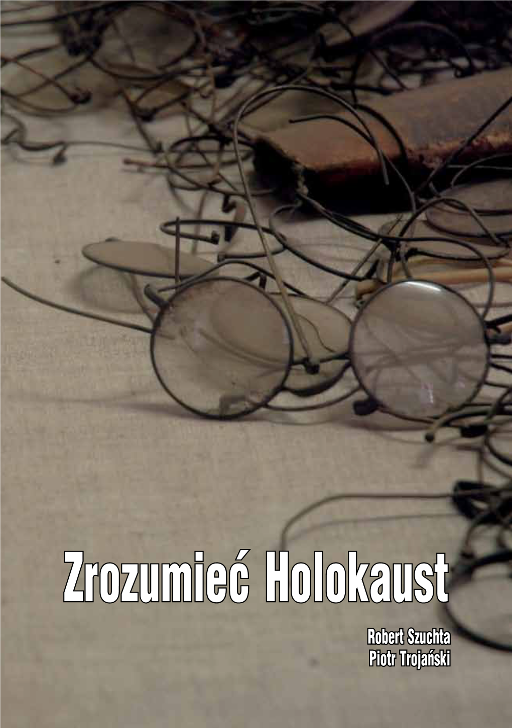 Zrozumieć Holokaust