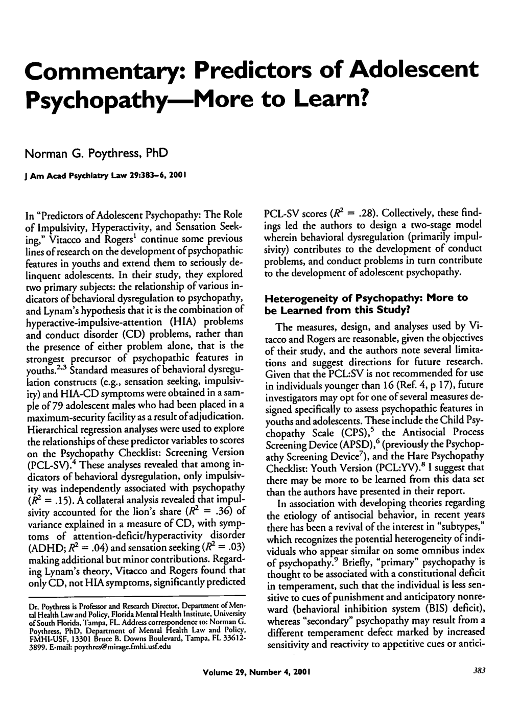 Commentary: Predictors of Adolescent Psychopathy—More to Learn?