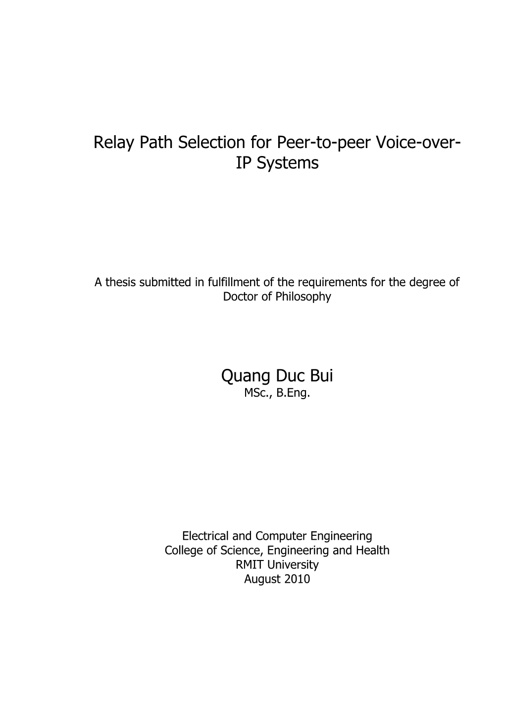 Relay Path Selection for Peer-To-Peer Voice-Over- IP Systems