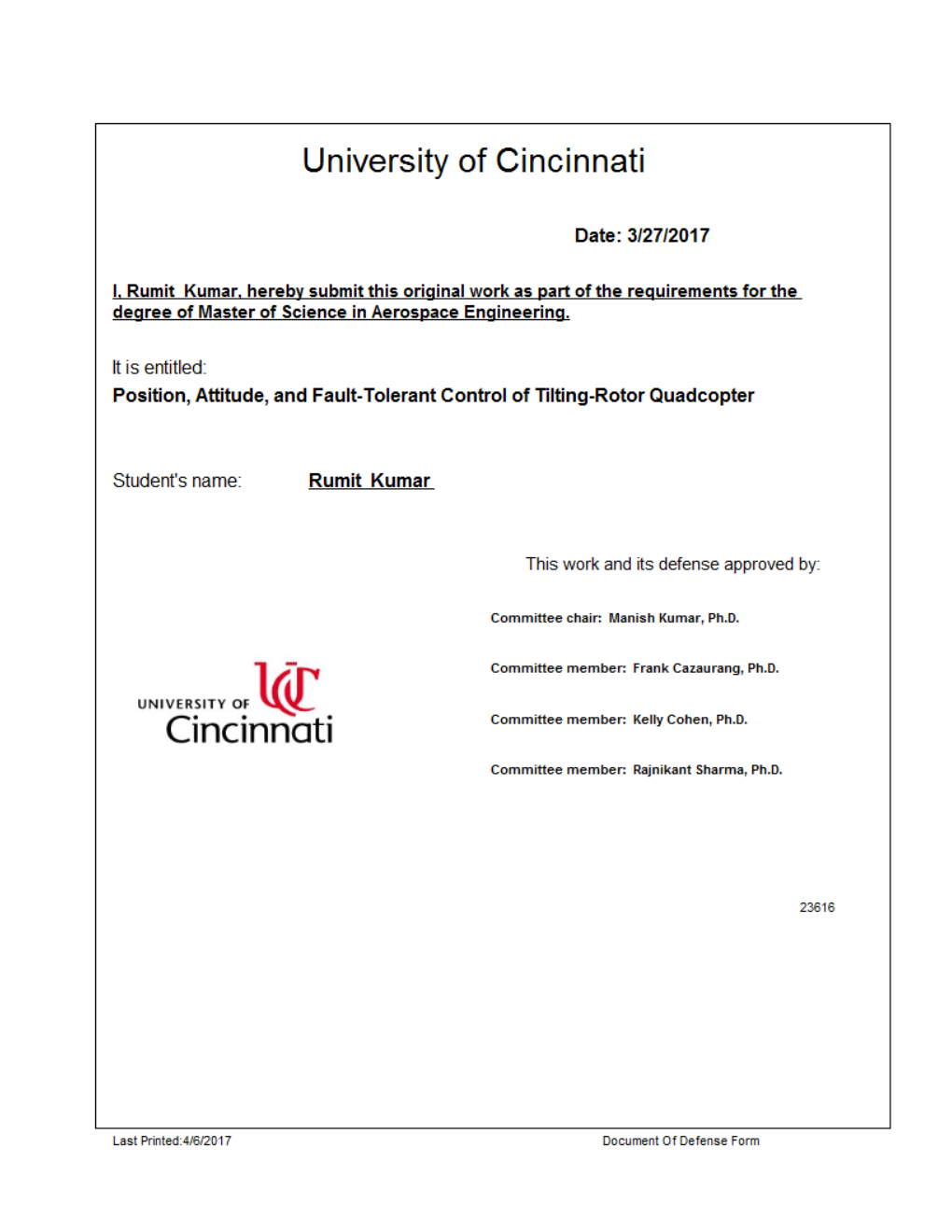 Position, Attitude, and Fault-Tolerant Control of Tilting-Rotor Quadcopter