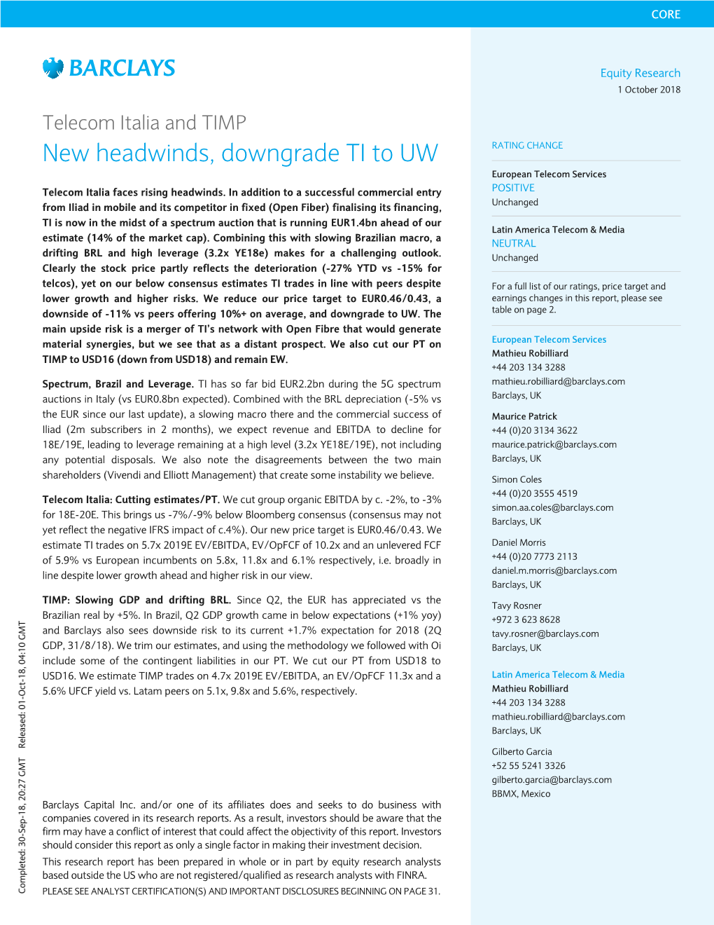 Telecom Italia and TIMP RATING CHANGE New Headwinds, Downgrade TI to UW European Telecom Services Telecom Italia Faces Rising Headwinds