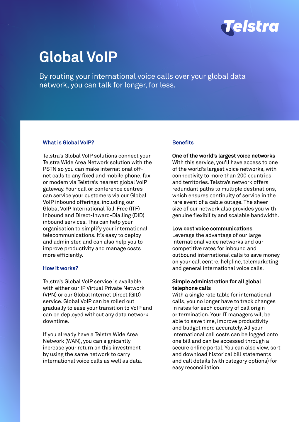 Global Voip by Routing Your International Voice Calls Over Your Global Data Network, You Can Talk for Longer, for Less